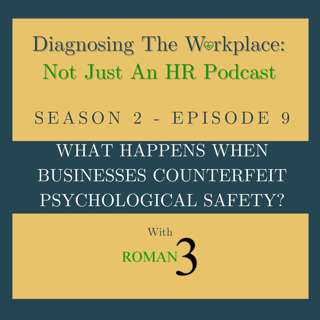 What Happens When Businesses Counterfeit Psychological Safety?