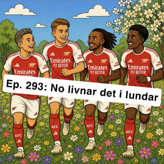 Ep. 293: No livnar det i lundar