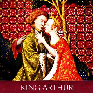 714. King Arthur: Lancelot and the Round Table (Part 2)
