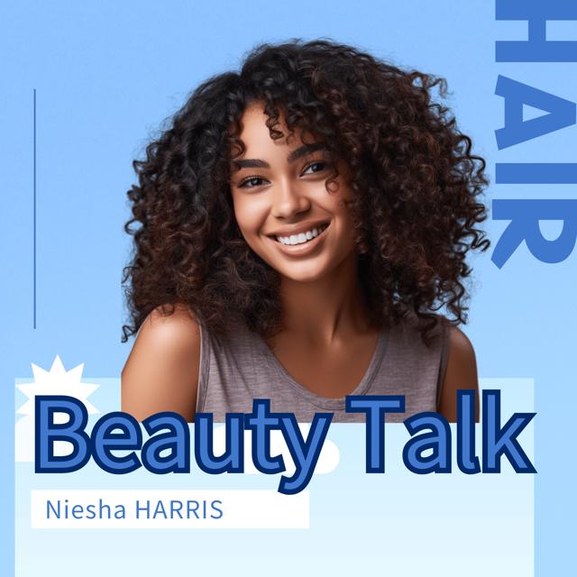 Beauty & Hair Talks