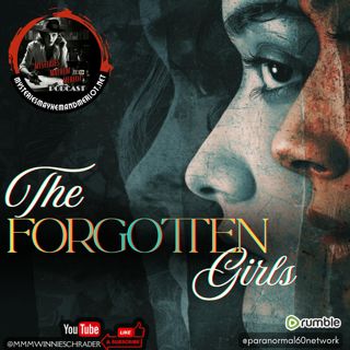 The Forgotten Girls with Alyce Clark, PhD - Mysteries, Mayhem & Merlot