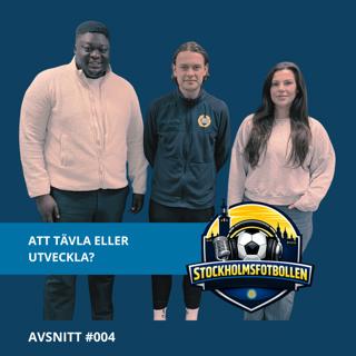 #004 - Att tävla eller utveckla?