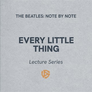 Every Little Thing - Lecture Series 80 (bonus)