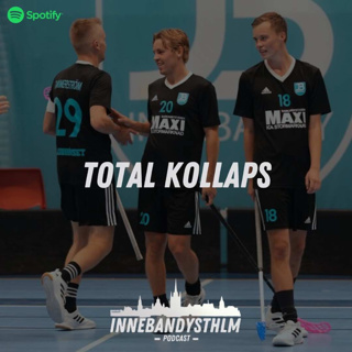 #121 Total Kollaps