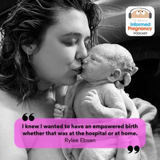 Ep. 393 Directing Your Own Birth with Rylee Ebsen
