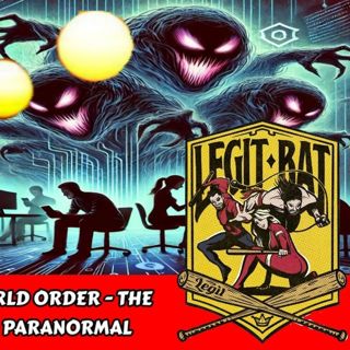 Rebranding the New World Order - The 2nd Sun? - Weaponized Paranormal | Legit Bat