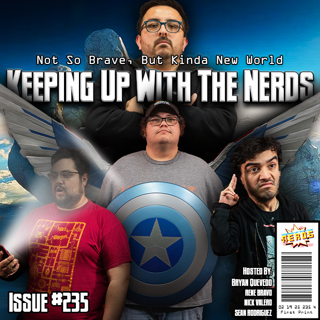Brave New World and a Possible New World Order | Keeping Up with the Nerds Issue #235