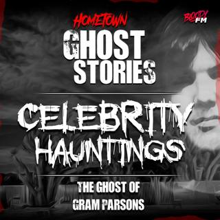 Celebrity Hauntings: The Ghost of Gram Parsons
