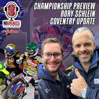 Championship Preview with Rory Schlein + Coventry Update with Jeff Davies