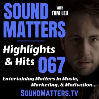 067: Highlights & Hits