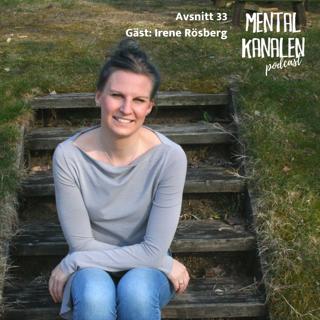 33. Irene Rösberg – från högpresterande till utmattad – UTMATTNING del 1