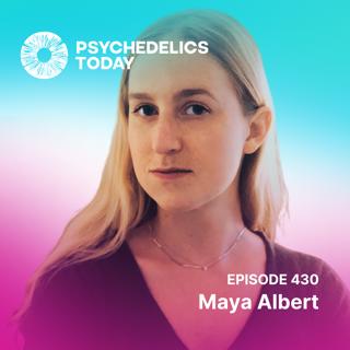 PT430 – Maya Albert – Psychedelics for Eating Disorders, Davos' House of Psychedelics, and The Future of the Synthesis Institute