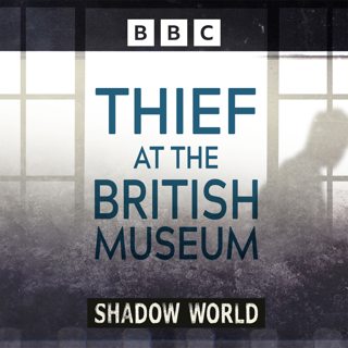 Thief at the British Museum: 6. Lone Wolf or Scapegoat?