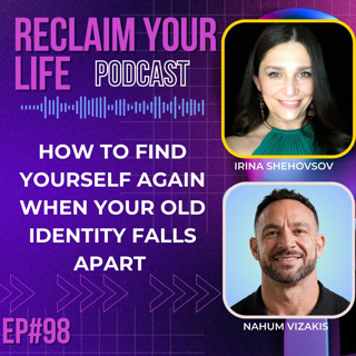 How to Find Yourself Again When Your Old Identity Falls Apart | Nahum Vizakis