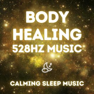 Full Body Healing - 528 Hz Sleep Music for 9 Hours