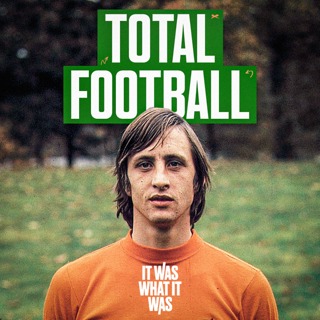 Total Football: Glory, Fracture and the 1974 World Cup | Part Four