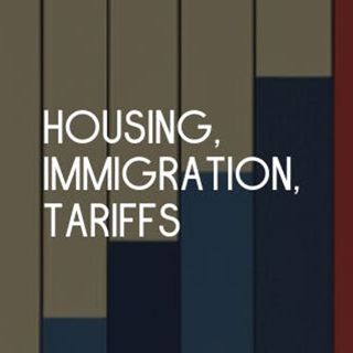 Kamala/Trump Policy Discussion: Housing, Immigration, Tariffs