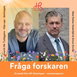 99. Sommarspecial: Stefan Söderfjäll & Simon Elvnäs – Tydliggöra - följa upp - återkoppla