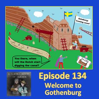 134. Welcome to Gothenburg