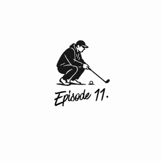 EPISODE 11 - Hva gjør du når golfen butter?