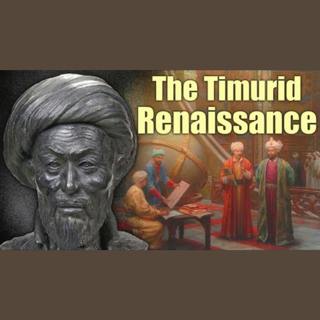 Ulugh Beg: Pioneering the Timurid Renaissance