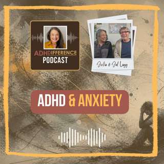 S1E28: ADHD & Anxiety