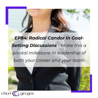 Radical Candor In Goal Setting Conversations