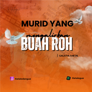 Murid Yang Mengalirkan Buah Roh