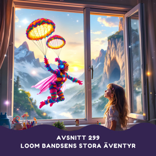 Loom bandsens stora äventyr