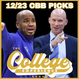 College Basketball Picks For December 23rd | The College Experience: Basketball (Ep. 1053)