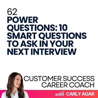 62. Power Questions: 10 Smart Questions to Ask in Your Next Interview