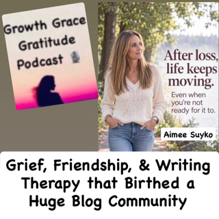 Grief: Writing Therapy & Building a Community of Support with Author & Blogger Aimee Suyko