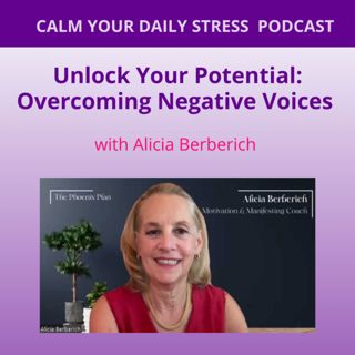 Unlock Your Potential: Overcoming Negative Voices with Alicia Berberich