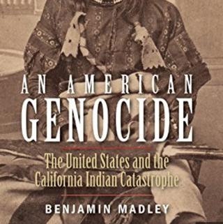 News Brief: How Newspapers Aided Genocide in California - An Interview with Benjamin Madley