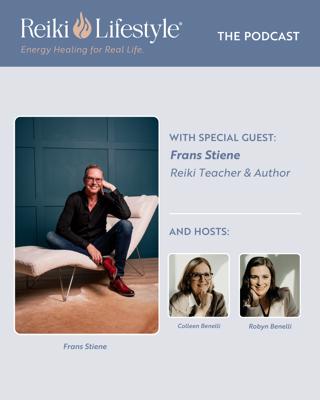 Frans Stiene on Living the Reiki Precepts: Kindness, Stability, and Everyday Practice
