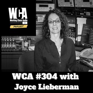 WCA #304 with Joyce Lieberman - Hitchhiking, Woodstock, Electronics School, Fresh Air, WHYY, and the Avocado Cutlass Supreme