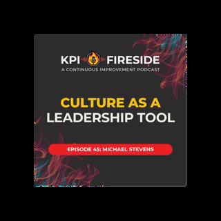 Michael Stevens on Culture as a Leadership Tool