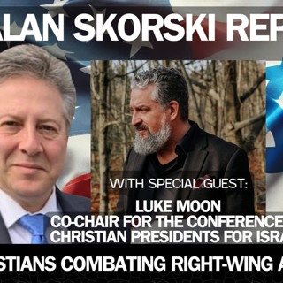 The Ideological War Against Israel Is A War Against GD: Interview with Heritage Foundation Visiting Fellow, Luke Moon - Alan Skorski Reports