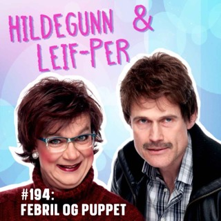#194: Febril og puppet