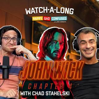 JOHN WICK CHAPTER 4 with Chad Stahelski I Watchalong