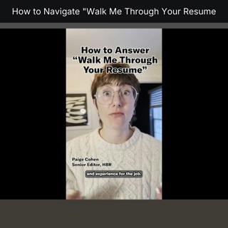 How to Navigate "Walk Me Through Your Resume