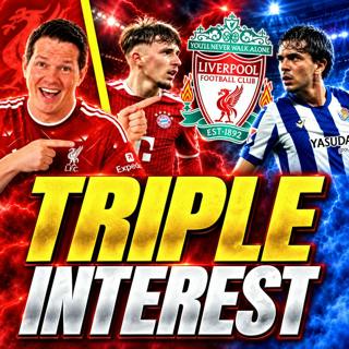 Newsround: Liverpool have a NEW TRIPLE transfer interest