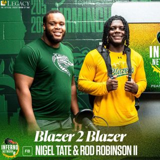 Blazer 2 Blazer | Ep. 1 | Nigel Tate & Rod Robinson II