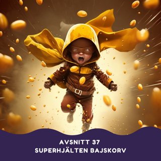 Superhjälten Bajskorv