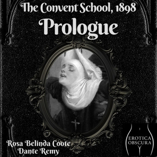 Prologue, 1825 - The Convent School