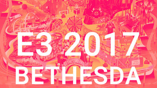 The Free Cheese E3 2017: Bethesda