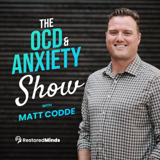 Ep. 7: Overcoming Scrupulosity OCD & Religious Intrusive Thoughts