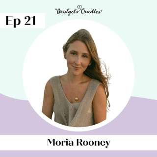21 | Grieving Differently after Pregnancy Loss | Moria Rooney