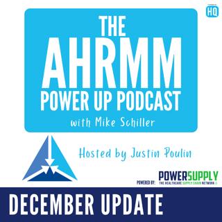 AHRMM Power Up Podcast - December '25 Updates