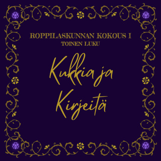 Roppilaskunnan Kokous I: Kukkia ja Kirjeitä, toinen luku + Jälki-istunto